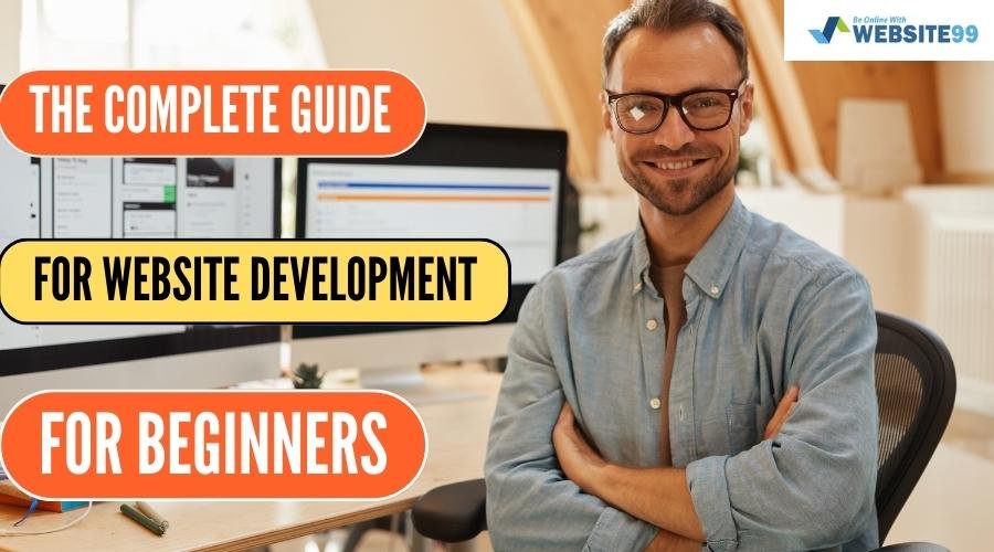The Complete Guide to Website Development For Beginners