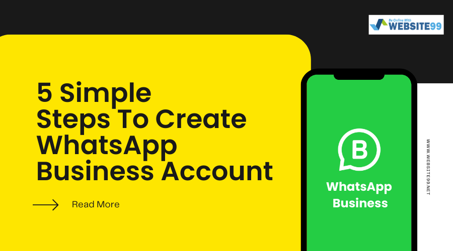 Steps To Create WhatsApp Business Account