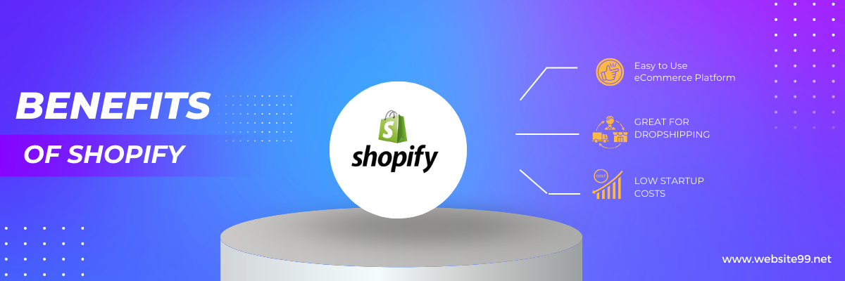 Benefits of shopify websites 2023